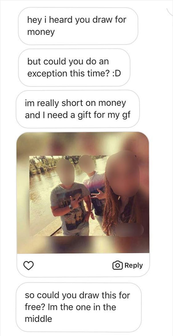 People Kept Asking This Artist To Draw Them For Free, So He Decided To Teach Them A Lesson People Kept Asking This Artist To Draw Them For Free, So He Decided To Teach Them A Lesson