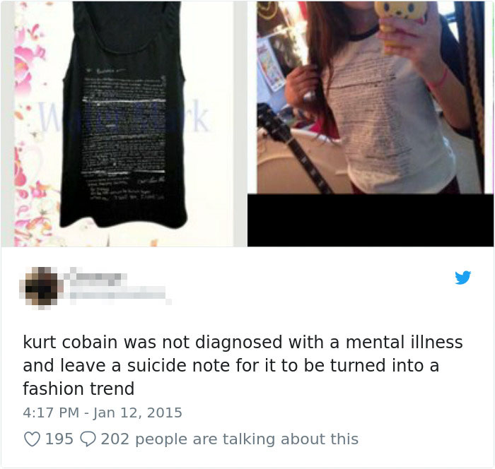 Kurt Cobain Was Not Diagnosed With A Mental Illness And Leave A Suicide Note For It To Be Turned Into A Fashion Trend