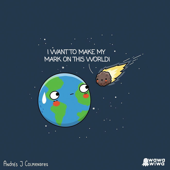 I Want To Make My Mark On This World!