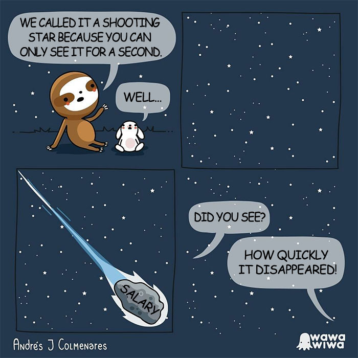 We Called It A Shooting Star Because You Can Only See It For A Second ... Well ... Salary ... Did You See? ... How Quickly It Disappeared!