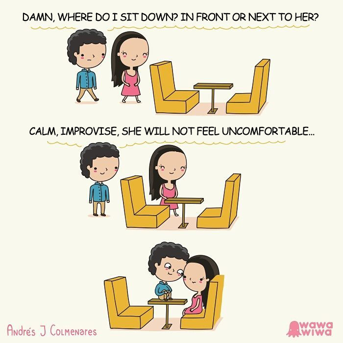 Damn, Where Do I Sit Down? In Front Or Next To Her? ... Calm, Improvise, She Will Not Feel Uncomfortable