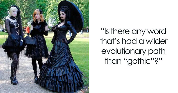 Someone Is Confused Why “Gothic” Can Describe Dark Fashion Or Churches, So Tumblr Explains