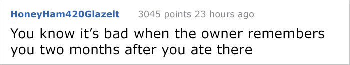 Customer Leaves A One-Star Review For Restaurant, Unluckily For Her, The Owner Remembers Her Too Well