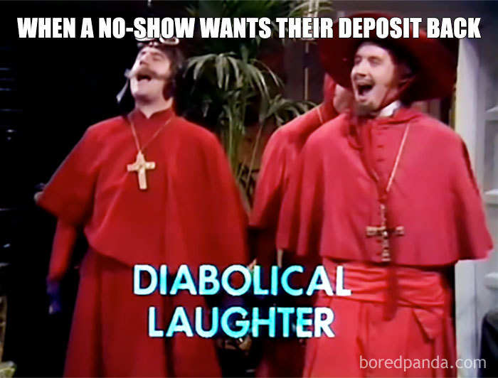 Two men in red robes laughing, captioned "When a no-show wants their deposit back," reflecting a humorous tattoo meme.