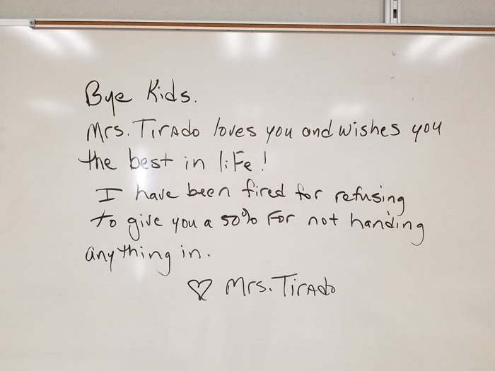 Teacher Says She Got Fired For Giving Zeroes To Students That Did Not Turn In Their Work, And It Escalated Quickly Teacher Says She Got Fired For Giving Zeroes To Students That Did Not Turn In Their Work, And It Escalated Quickly