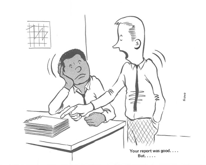 Your Report Was Good.... But.....