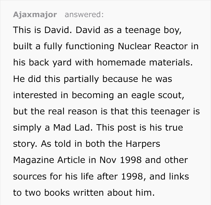 This 17 Y.O. Boy Scout Built A Nuclear Reactor In His Mom’s Backyard 20 Years Ago That Made The Neighborhood Radioactive This 17 Y.O. Boy Scout Built A Nuclear Reactor In His Mom’s Backyard 20 Years Ago That Made The Neighborhood Radioactive