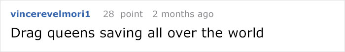 A 16-Year-Old Went To A Gay Bar With A Fake I.D. And Things Could've Ended Terribly If Not For This Drag Queen A 16-Year-Old Went To A Gay Bar With A Fake I.D. And Things Could've Ended Terribly If Not For This Drag Queen