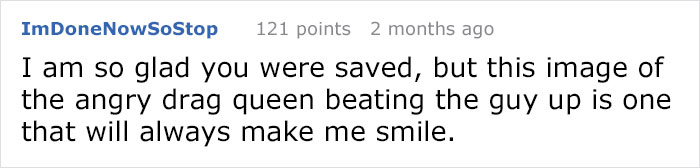 A 16-Year-Old Went To A Gay Bar With A Fake I.D. And Things Could've Ended Terribly If Not For This Drag Queen