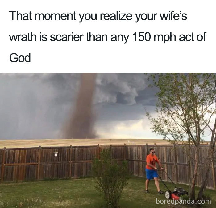 Man mowing lawn with a tornado in the background, humorously depicting married life challenges.