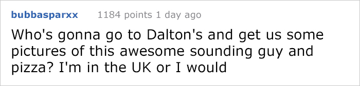 This 18-year-old Drove 3.5 Hours At Night To Deliver A Pizza For A Terminally Ill Man And It's Heartwarming This 18-year-old Drove 3.5 Hours At Night To Deliver A Pizza For A Terminally Ill Man And It's Heartwarming