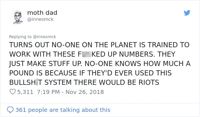 30-Year-Old Just Discovered How Ridiculous The Imperial System Is, Can't Believe Not Everyone Is Using The Metric System 30-Year-Old Just Discovered How Ridiculous The Imperial System Is, Can't Believe Not Everyone Is Using The Metric System