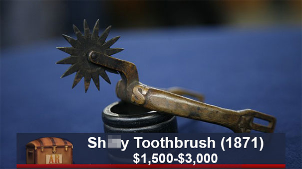 Hilarious caption on an Antiques Roadshow item, labeled as a "Toothbrush" (1871) with value $1,500-$3,000.