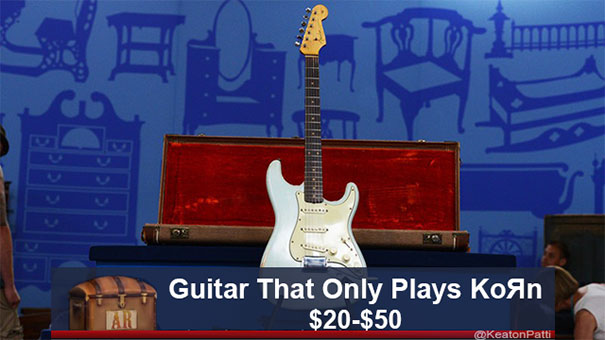 A guitar on Antiques Roadshow with a funny caption about only playing KoЯn, valued at $20-$50.
