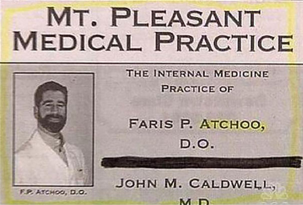 A medical practice sign with Dr. Atchoo, highlighting a humorous name-job fit.