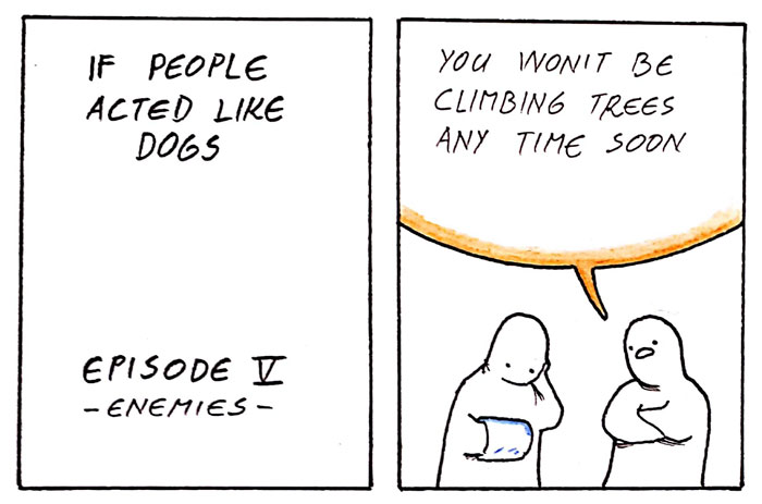 8 Hilariously Accurate Comics That Show What Would Happen If People Acted Like Dogs