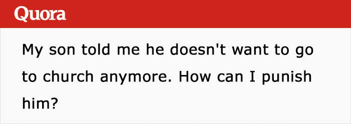 Parent Asks How To Punish Son Who Doesn’t Want To Go To Church, Gets Hilarious Advice