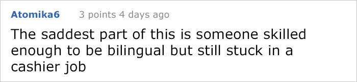 Asshole Chinese Customer Doesn't Realize The Cashier Can Understand Chinese Asshole Chinese Customer Doesn't Realize The Cashier Can Understand Chinese