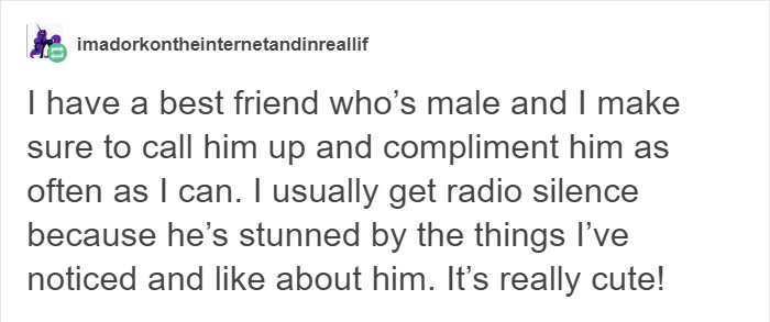 Tumblr Users Explain Why It Is Important To Take Care Of Men&rsquo;s Emotional Needs And It Will Encourage You To Compliment Men More