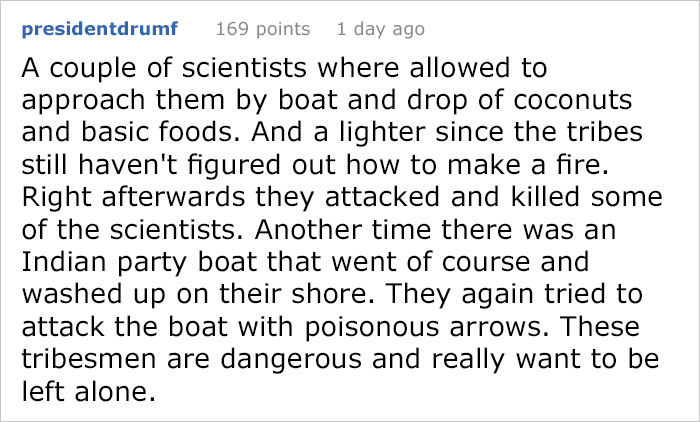 Writer Who's Against Illegal Immigration Says Government Should Bring Civilization To 'Uncontacted Tribe', Gets Murdered By Words Writer Who's Against Illegal Immigration Says Government Should Bring Civilization To 'Uncontacted Tribe', Gets Murdered By Words
