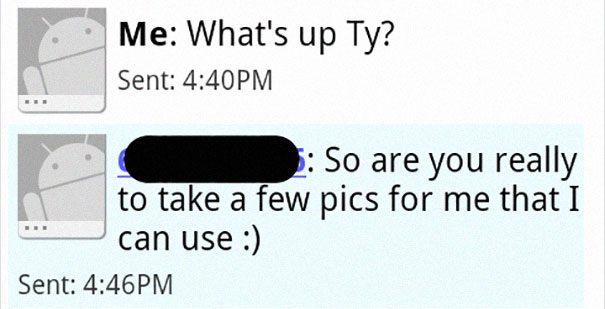 “I Received A Text From Someone Asking For Topless Photos. I Obliged. He Had The Wrong Number” “I Received A Text From Someone Asking For Topless Photos. I Obliged. He Had The Wrong Number”