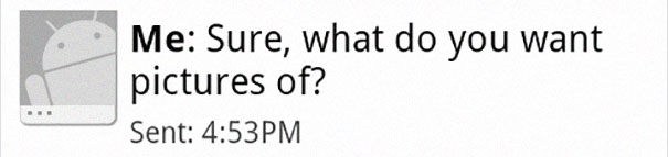 &ldquo;I Received A Text From Someone Asking For Topless Photos. I Obliged. He Had The Wrong Number&rdquo;