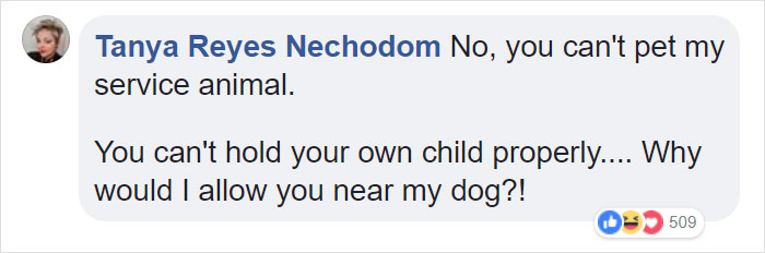 'Entitled' Mom Asks If Her Child Can Pet Service Dogs, Can't Take "No" For An Answer 'Entitled' Mom Asks If Her Child Can Pet Service Dogs, Can't Take "No" For An Answer