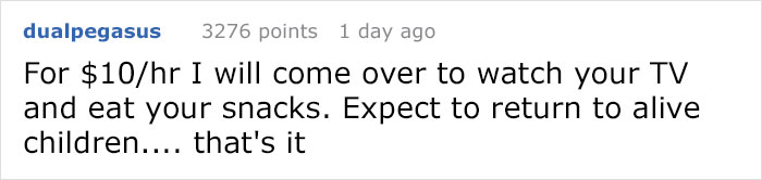 This Mom’s Requirements For A Babysitter Are So Crazy Someone Posted It On A Shaming Group This Mom’s Requirements For A Babysitter Are So Crazy Someone Posted It On A Shaming Group