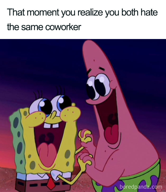 SpongeBob and Patrick laughing, captioned about hating the same coworker, funny coworker meme.