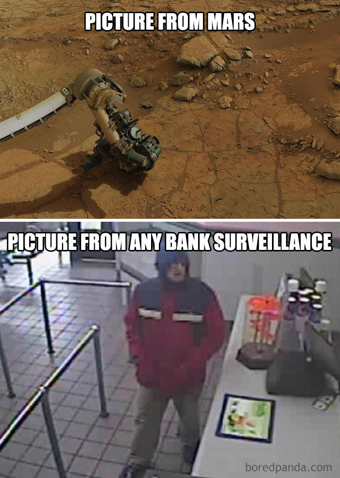 Mars rover meme juxtaposed with blurry bank surveillance image for comic effect.