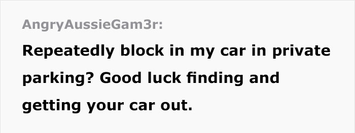 Stranger Kept Blocking This Guy's Parking Space With His Car, So He Used His Mechanic Skills To Hide It Stranger Kept Blocking This Guy's Parking Space With His Car, So He Used His Mechanic Skills To Hide It