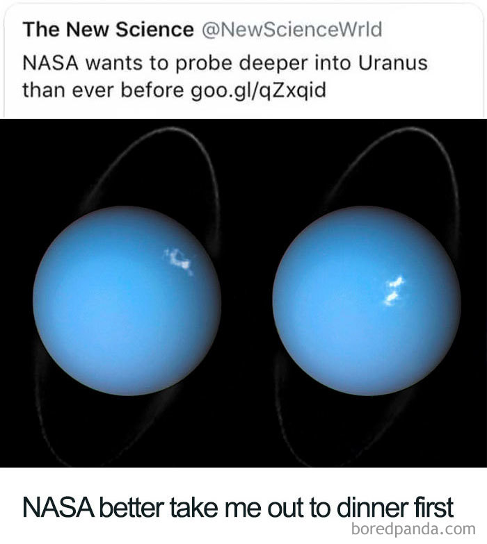 Funny space meme with NASA's Uranus exploration joke and humorous text about dinner first.