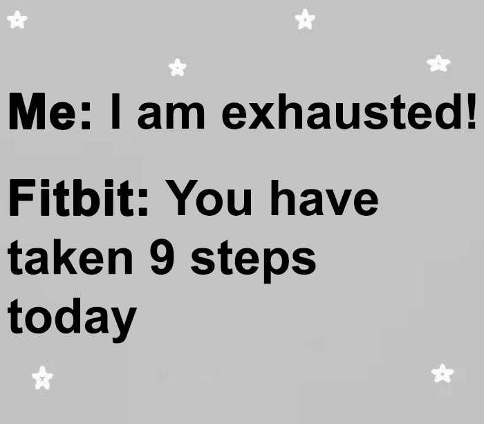 Funny pregnancy meme with dialogue of exhaustion and only 9 steps taken.