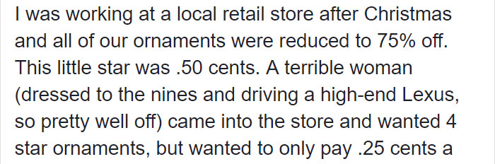 Rude Woman Demands Discount On A 50 Cent Christmas Ornament, Retail Worker Gets Revenge Rude Woman Demands Discount On A 50 Cent Christmas Ornament, Retail Worker Gets Revenge