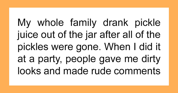 50 Things People Considered ‘Normal’ While Growing Up, Only To Find Out They’re Actually Weird