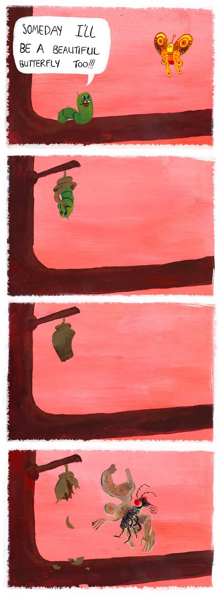 Someday I'll Be A Beautiful Butterfly Too!