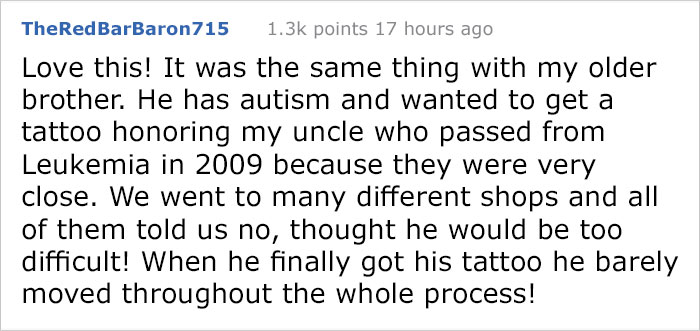 Comment discussing how an autistic man persisted in getting a meaningful tattoo despite refusals from multiple shops. Comment discussing how an autistic man persisted in getting a meaningful tattoo despite refusals from multiple shops.
