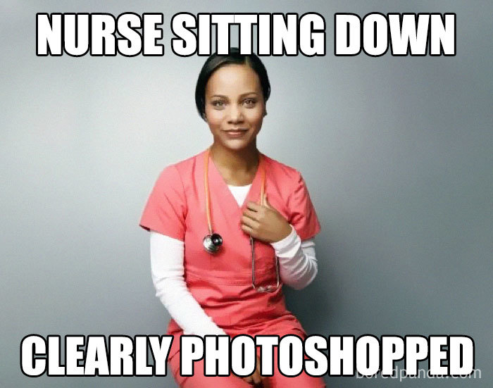 A nurse meme with a woman in pink scrubs humorously described as photoshopped while sitting down.