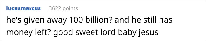 The Way Bill Gates Explained Why He Isn't The World's Most Generous Philanthropist Is Brilliant The Way Bill Gates Explained Why He Isn't The World's Most Generous Philanthropist Is Brilliant