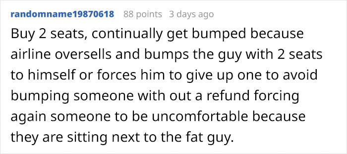 Guy Asks If He's Wrong To Make Obese Man Pay Him $150 For Taking Up Part Of His Seat On A 5-Hour Flight Guy Asks If He's Wrong To Make Obese Man Pay Him $150 For Taking Up Part Of His Seat On A 5-Hour Flight