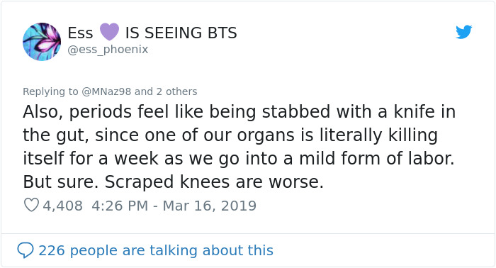 Man Says Women Should Stop Complaining About Period Pain Unless They Know What A Scraped Knee Pain Feels Like, Gets Shut Down Man Says Women Should Stop Complaining About Period Pain Unless They Know What A Scraped Knee Pain Feels Like, Gets Shut Down