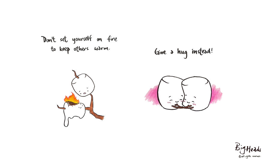 Don't Set Yourself On Fire To Keep Others Warm