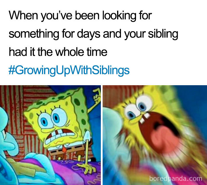 SpongeBob meme illustrating hilarious sibling moments, featuring his shocked and frustrated expressions. #GrowingUpWithSiblings