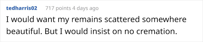 People Are Rethinking The Traditional Funeral Arrangements After Somebody Shared Their 'Fun Funeral Facts' People Are Rethinking The Traditional Funeral Arrangements After Somebody Shared Their 'Fun Funeral Facts'