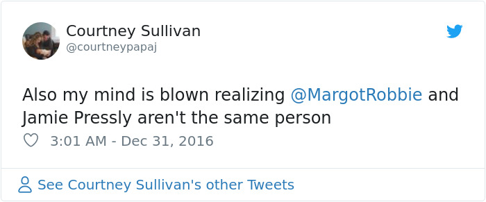 Tweet expressing surprise at similarity between Margot Robbie and Jaime Pressly, posted by user Courtney Sullivan. Tweet expressing surprise at similarity between Margot Robbie and Jaime Pressly, posted by user Courtney Sullivan.