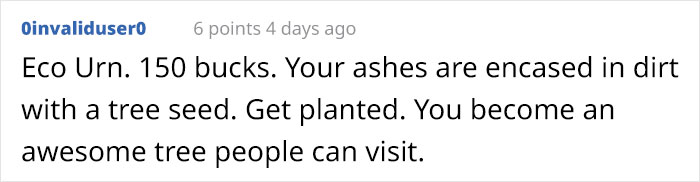 People Are Rethinking The Traditional Funeral Arrangements After Somebody Shared Their 'Fun Funeral Facts' People Are Rethinking The Traditional Funeral Arrangements After Somebody Shared Their 'Fun Funeral Facts'