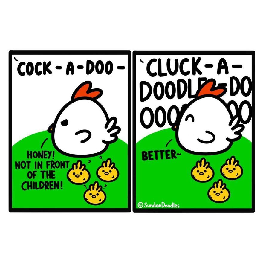 Baby Chick: Mommy, How Are Babies Made? Momma Hen: Not Right Now, Honey