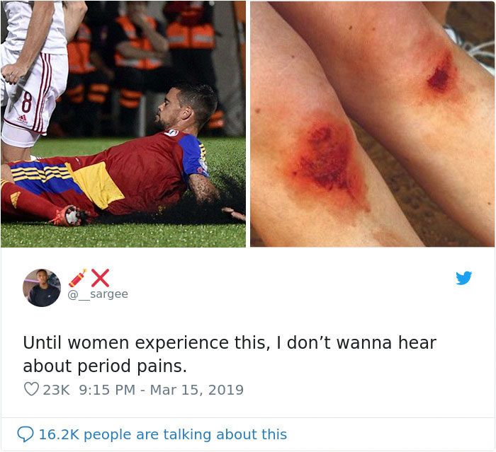 Man Says Women Should Stop Complaining About Period Pain Unless They Know What A Scraped Knee Pain Feels Like, Gets Shut Down Man Says Women Should Stop Complaining About Period Pain Unless They Know What A Scraped Knee Pain Feels Like, Gets Shut Down