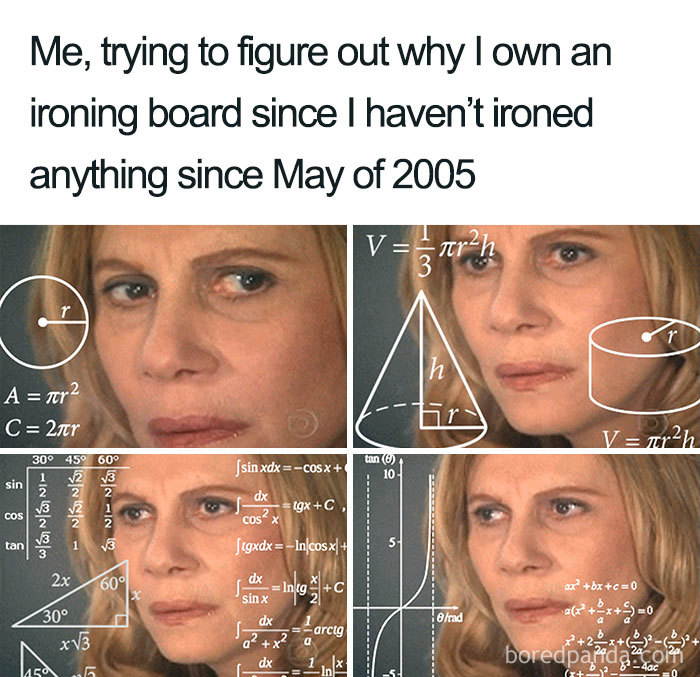 Woman pondering cleaning, surrounded by math equations, questioning the need for an ironing board in a humorous meme.