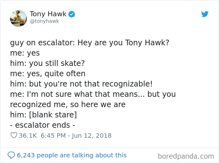 12 Hilarious Times People Didn’t Realize They Were Talking To Tony Hawk (New Tweets) 12 Hilarious Times People Didn’t Realize They Were Talking To Tony Hawk (New Tweets)